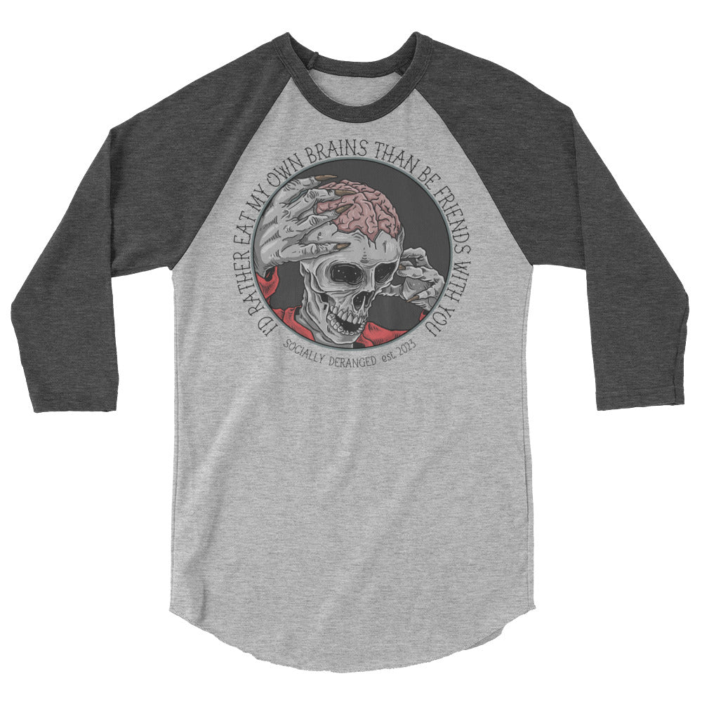 Eat my own Brains baseball raglan