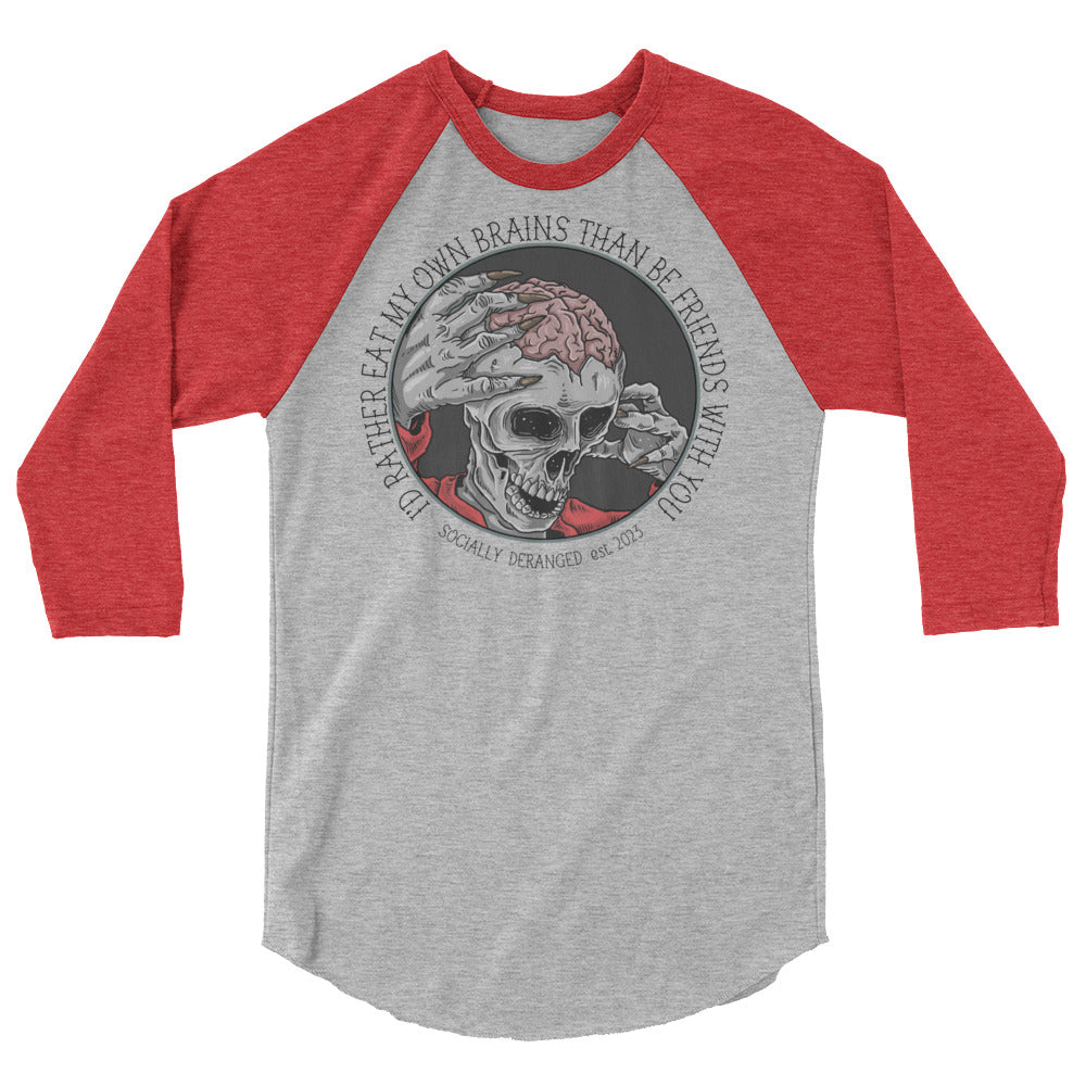 Eat my own Brains baseball raglan